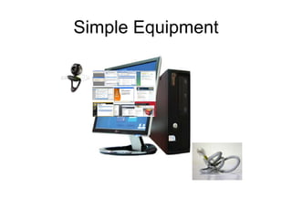 Simple Equipment 