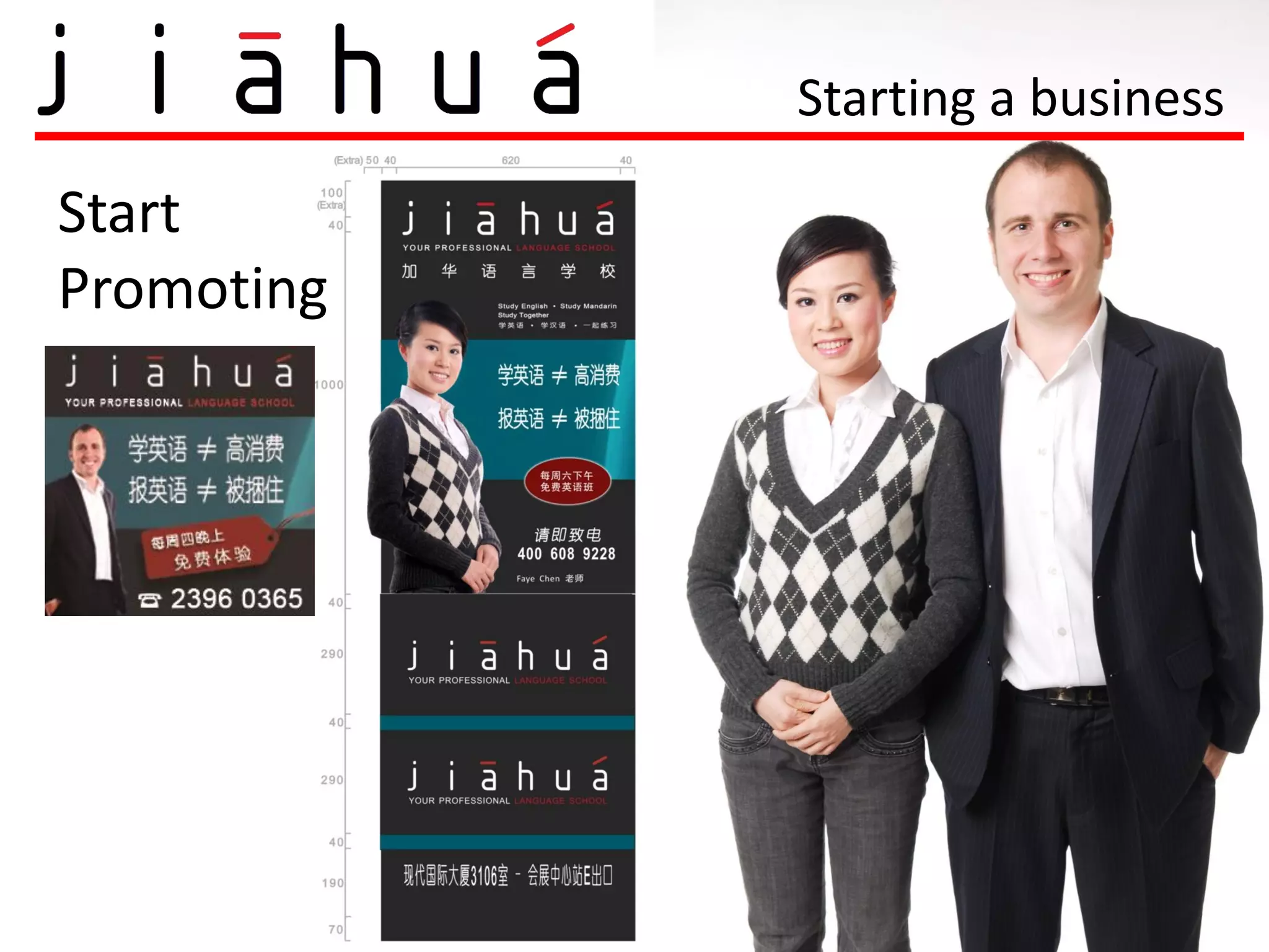 Starting a business

Start
Promoting
 