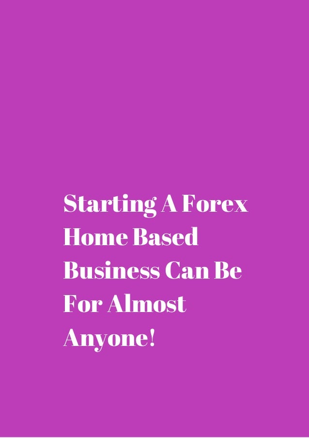 Forex home business