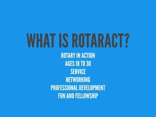 Rotaract 2012: Starting and Sustaining a Rotaract Club
