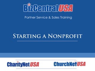 Partner Service & Sales Training Starting a Nonprofit 