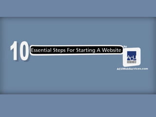 10 Essential Steps For Starting A Website