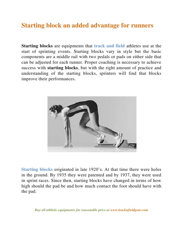 Starting block an added advantage for runners