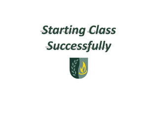Starting Class Successfully 