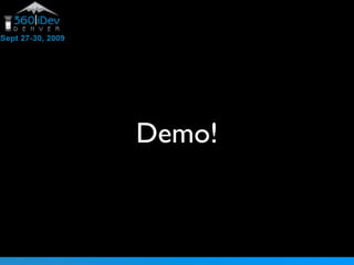 Demo!