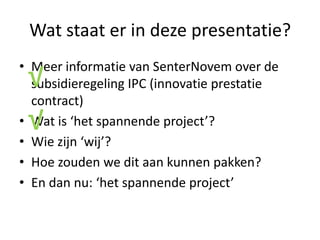 Penvoerder is EZ/SN in het veld: belangrijkste factor voor doorlooptijd en kosten IPC-proces