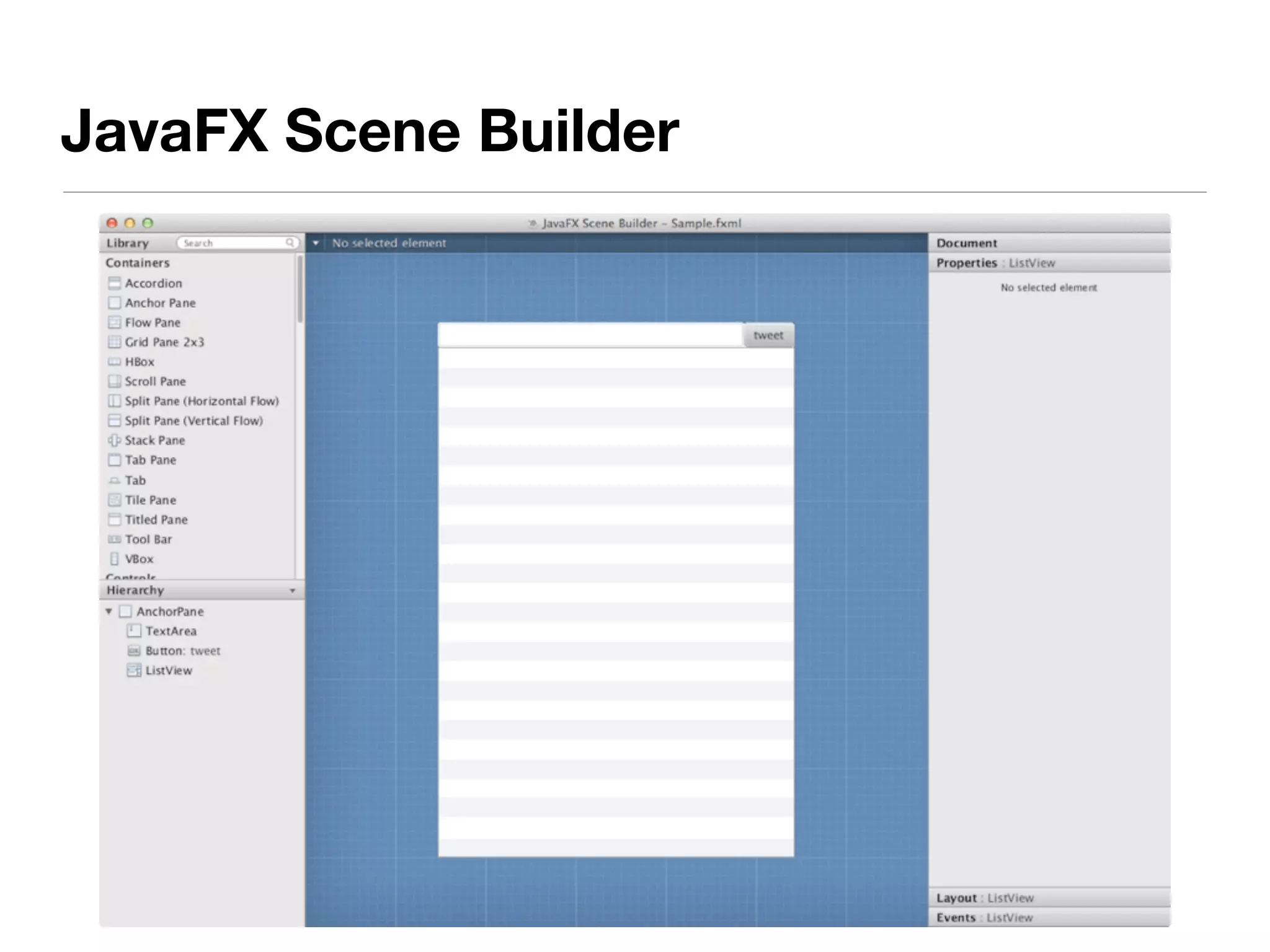 JavaFX Scene Builder
 