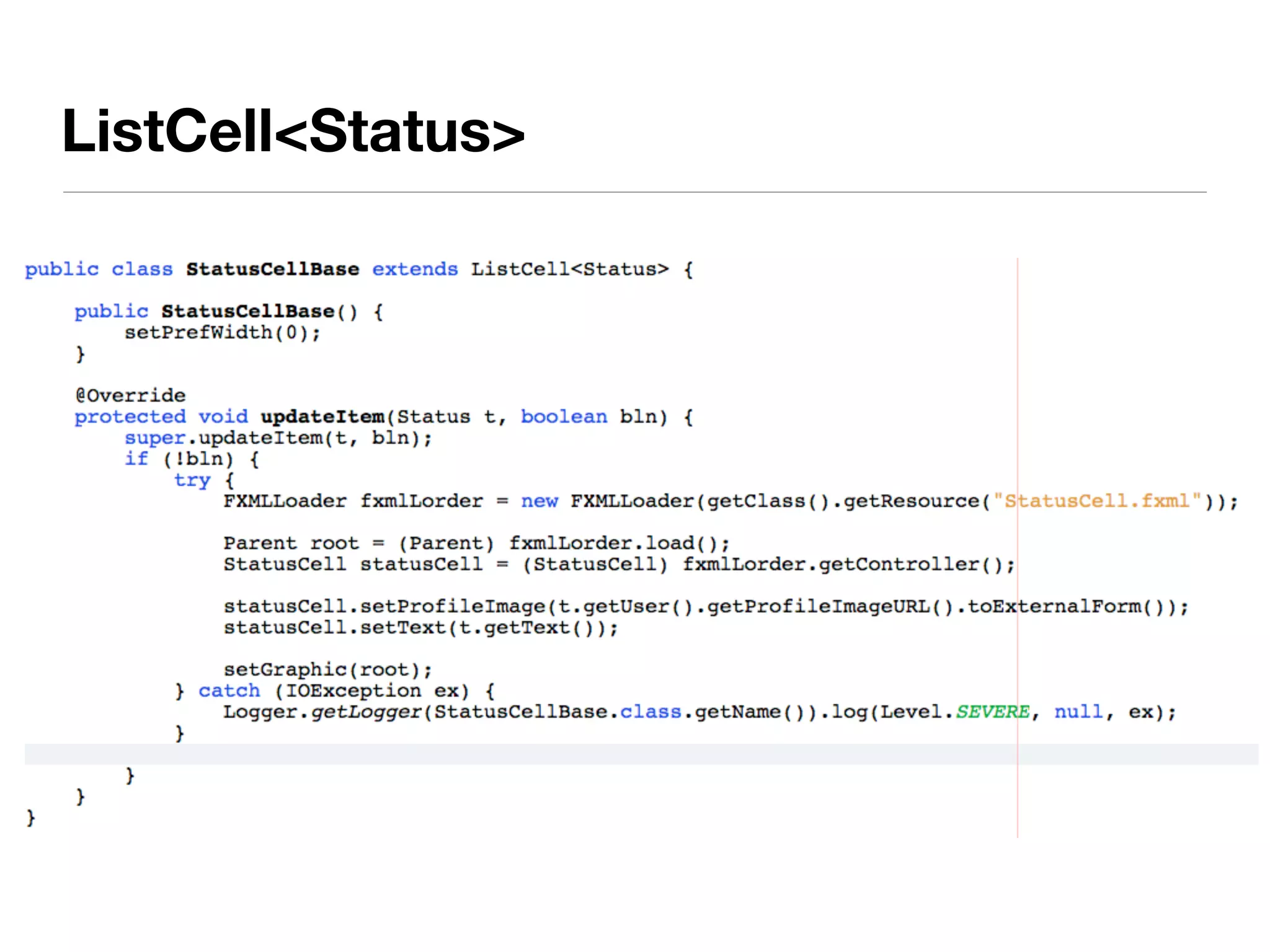 ListCell<Status>
 