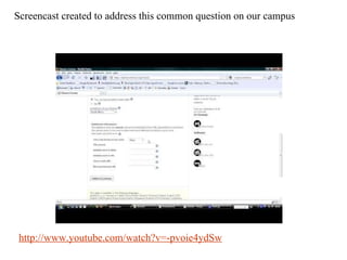 http://www.youtube.com/watch?v=-pvoie4ydSw Screencast created to address this common question on our campus 