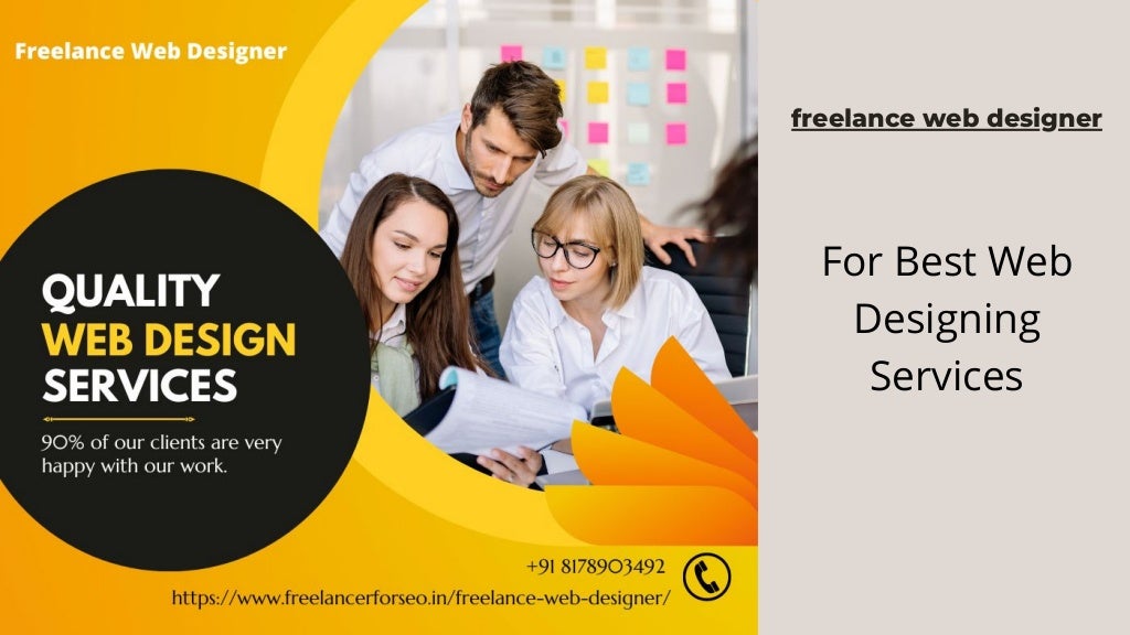 freelance web designer
For Best Web
Designing
Services
 