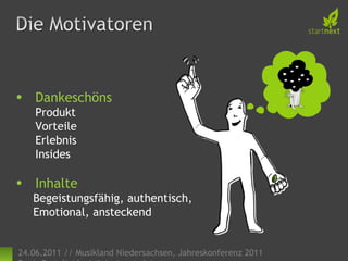 Dankeschöns Produkt Vorteile Erlebnis Insides Inhalte Begeistungsfähig, authentisch, Emotional, ansteckend 