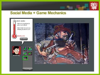 Social Media + Game Mechanics 