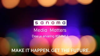 Deel je ervaring #SMM14
 