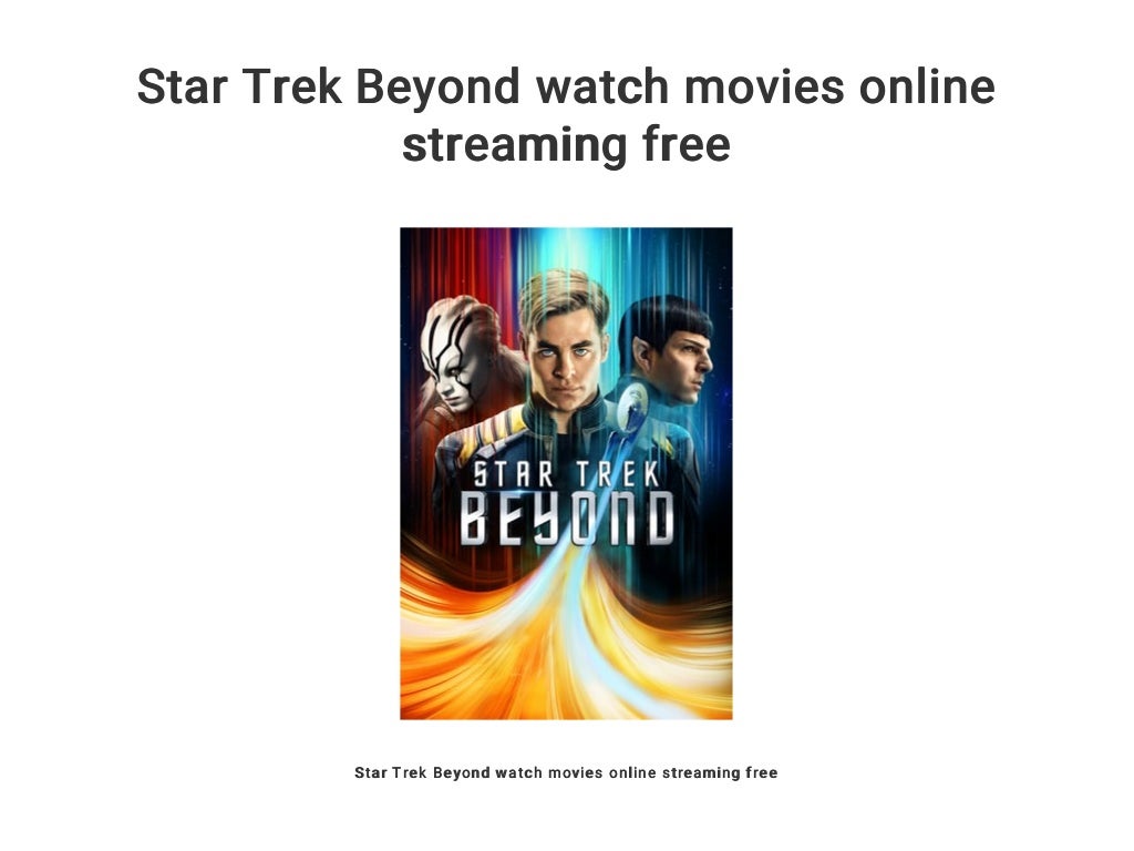 Star trek beyond watch - holdenproof