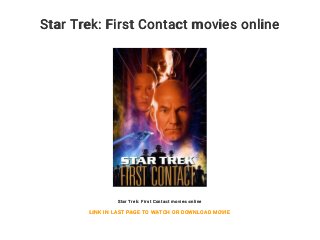 Star Trek: First Contact movies online
Star Trek: First Contact movies online
LINK IN LAST PAGE TO WATCH OR DOWNLOAD MOVIE
 