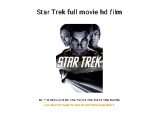 Star Trek full movie hd film
Star Trek full movie hd film / Star Trek full / Star Trek hd / Star Trek film
LINK IN LAST PAGE TO WATCH OR DOWNLOAD MOVIE
 
