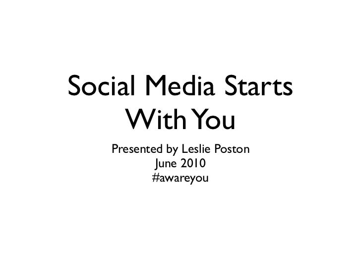 Social Media Starts With YOU