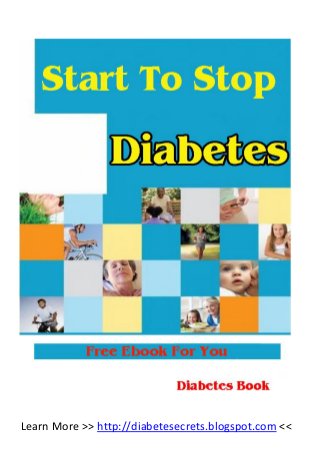 Learn More >> http://diabetesecrets.blogspot.com <<
 