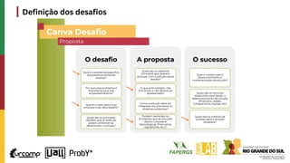 Definição dos desafios
 