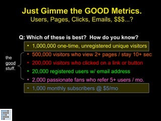 Startup Metrics for Pirates (Startonomics Beijing, June 2009)