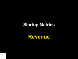 Startup Metrics for Pirates (Startonomics Beijing, June 2009)
