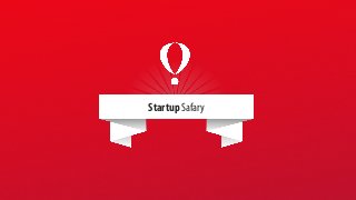 Startup Safary

 