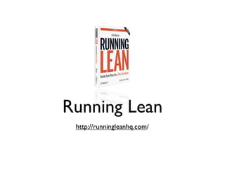 Running Lean
 http://runningleanhq.com/
 