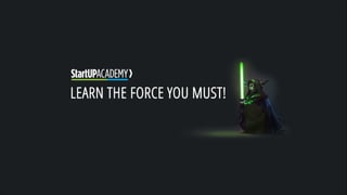 StartUP Academy Nov 2013 - Oreintation