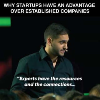 The Startup advantage