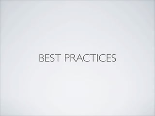 BEST PRACTICES
 