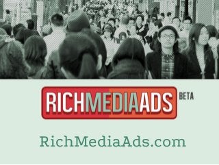 RichMediaAds.com
 