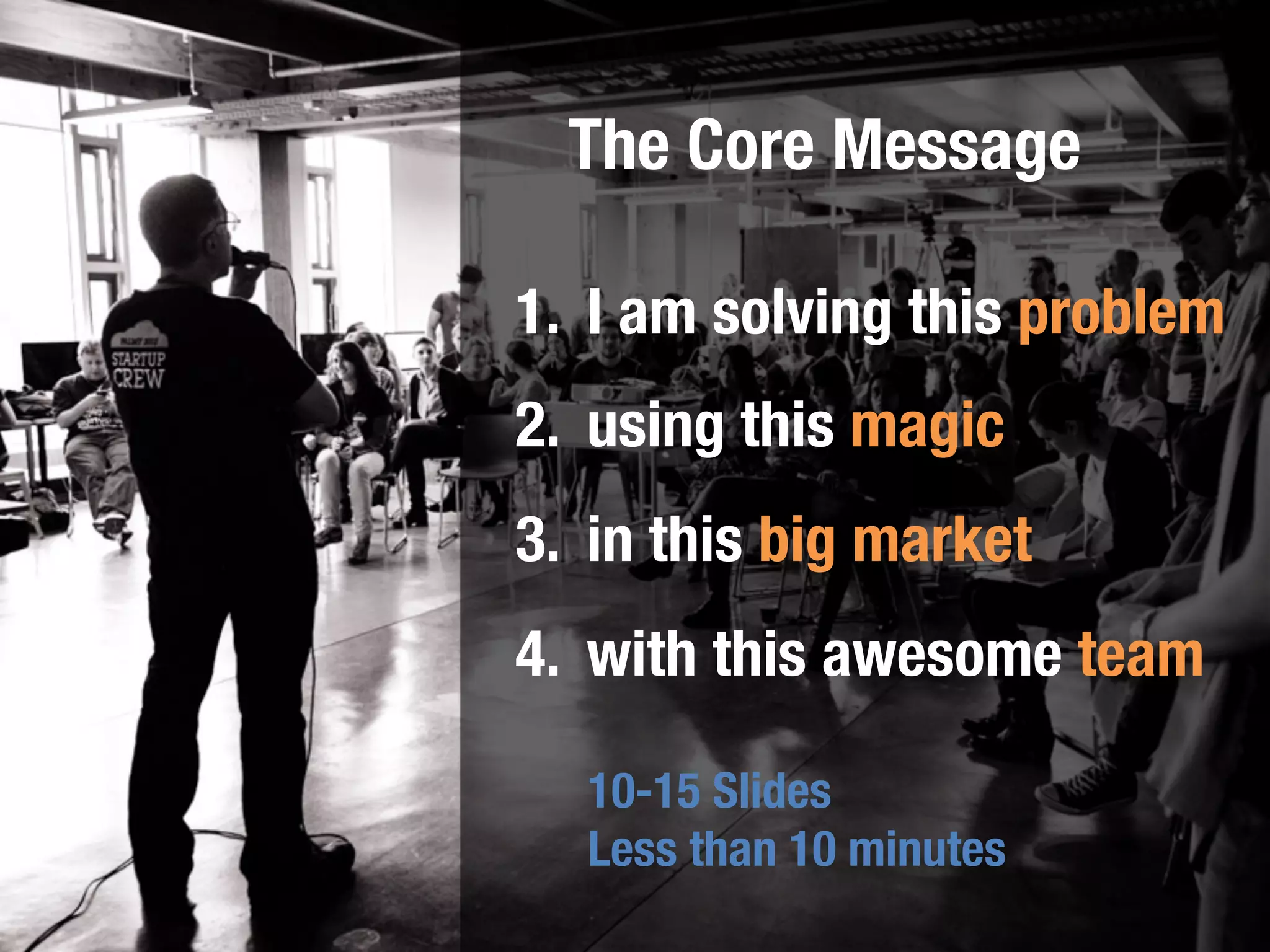 Demoday 
Selling your services or ideas 
Best part of startup events 
 