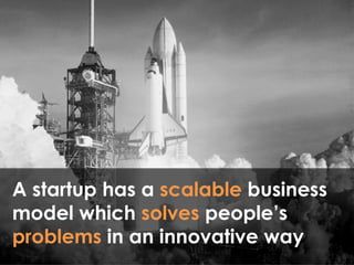 Ok, 
let’s 
talk 
about 
“ What is a startup? ” 
It 
seems 
it 
is 
a 
small 
company 
or 
opening 
a 
new 
business 
.. 
 