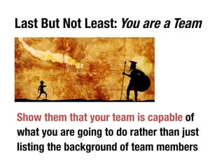 Convince Them How You Can Grow 
Segment 
A 
Specific 
Segment 
CriGcal 
Mass 
Segment 
B 
Segment 
C 
IteraGon 
 