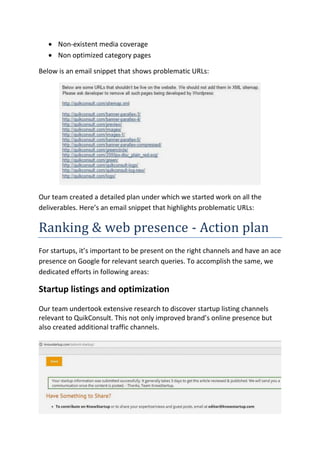  Non-existent media coverage
 Non optimized category pages
Below is an email snippet that shows problematic URLs:
Our te...