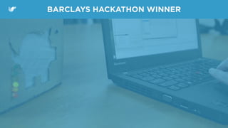 BARCLAYS HACKATHON WINNER
 