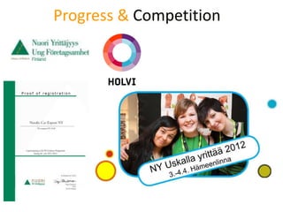 Progress & Competition
 