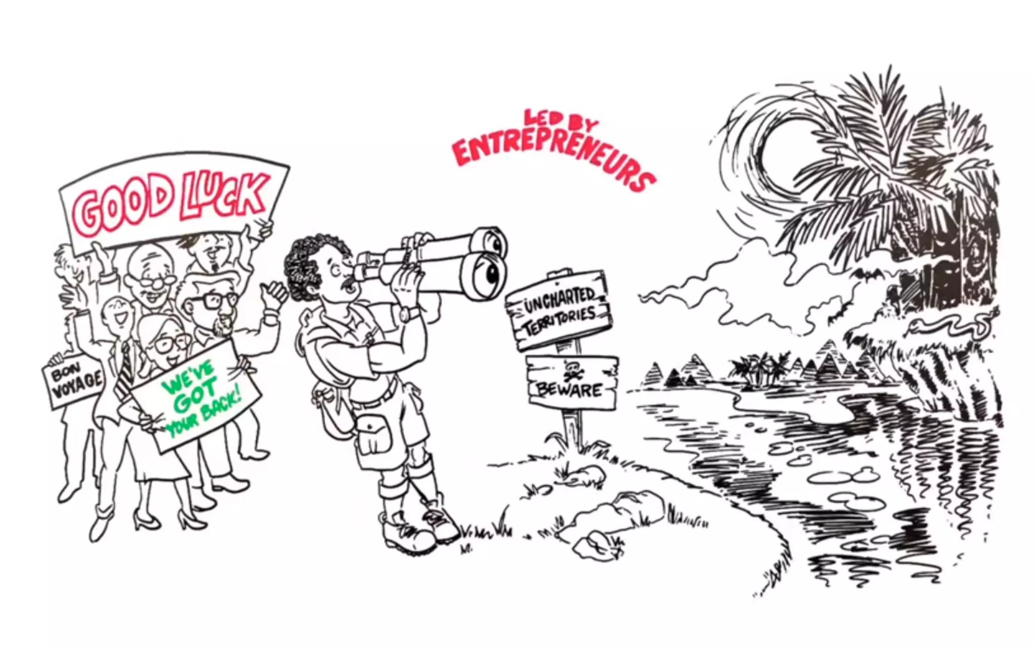 Led by entrepreneurs
 