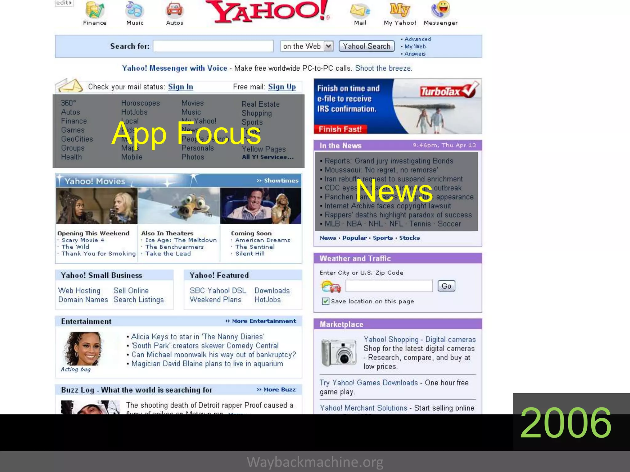 App Focus
                      News




                             2006
        Waybackmachine.org
 