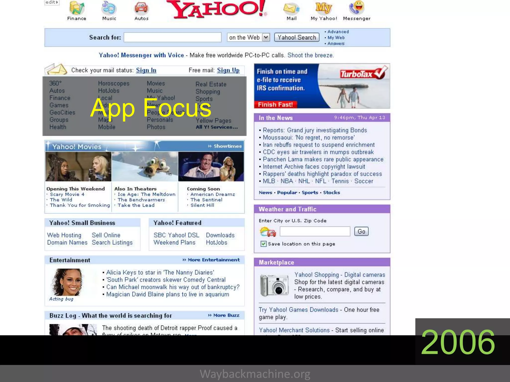 App Focus




                             2006
        Waybackmachine.org
 
