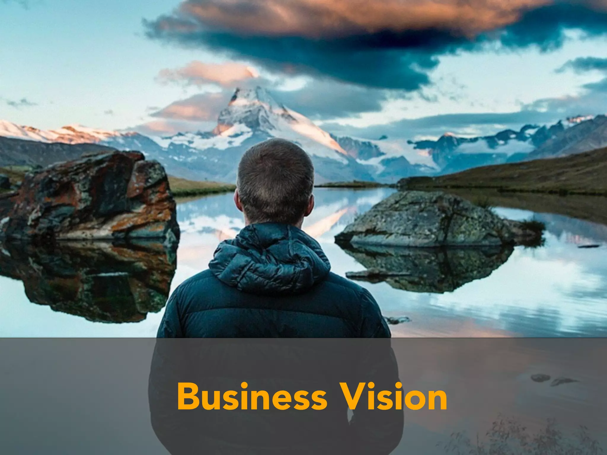 Business Vision
 