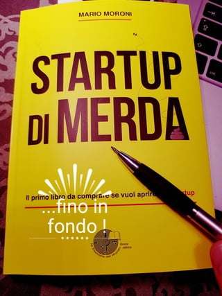  Startup di Merda recensione Giorgio Fatarella