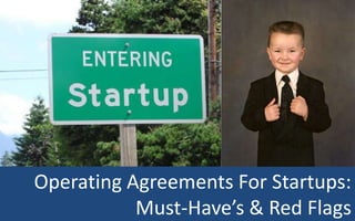 Operating Agreements For Startups:
Must-Have’s & Red Flags

 