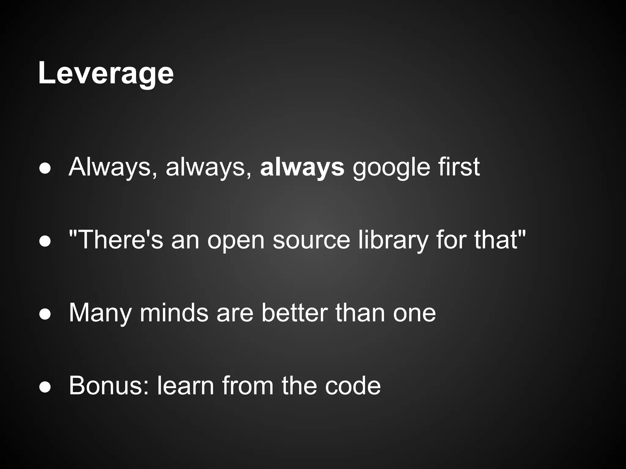 In a trial and error world, the one
who finds errors faster, wins.
 