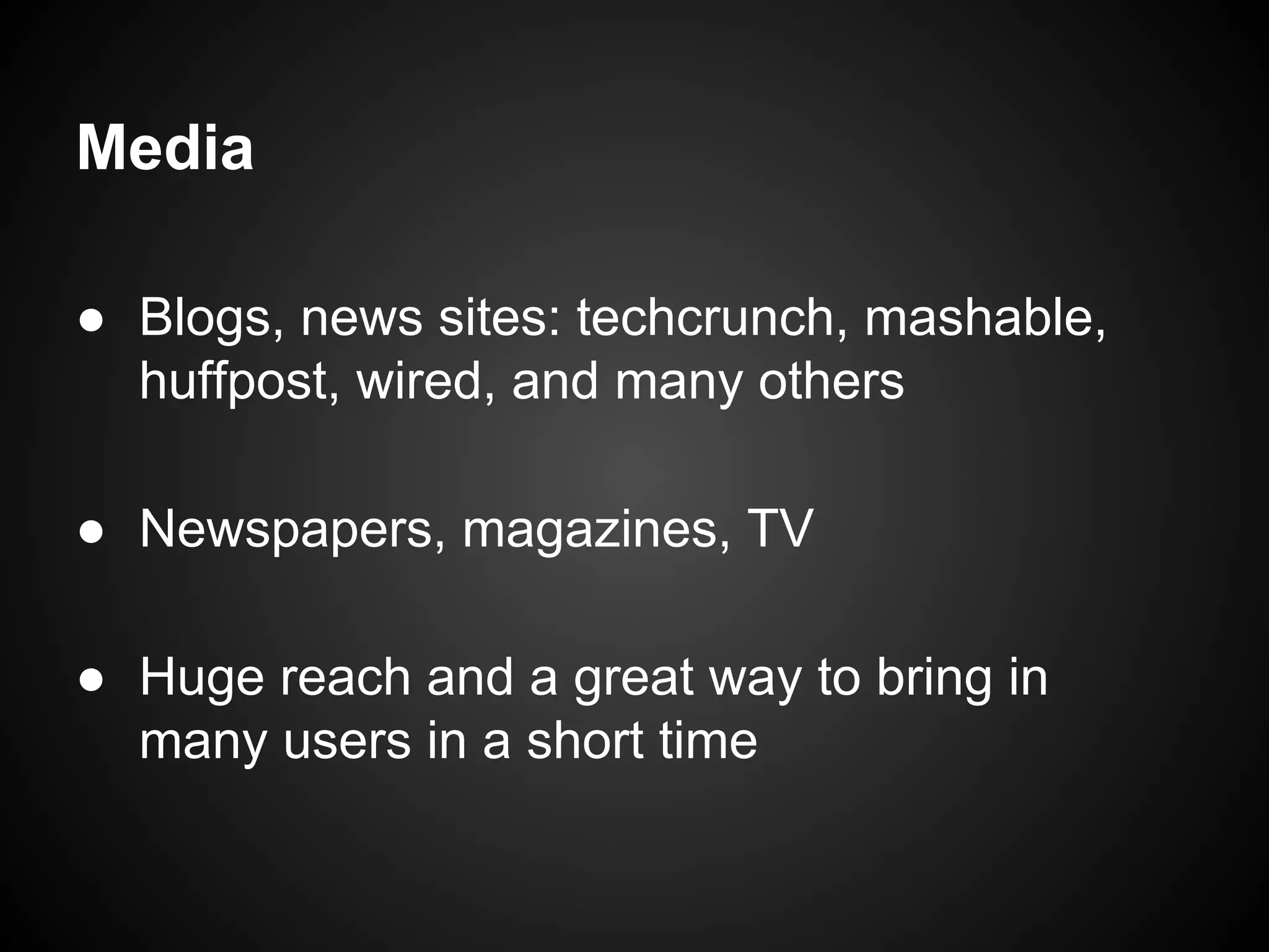 If you build distribution into the
product, they will come.
 