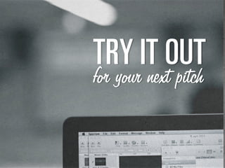 qov=fq=lrq
for your next pitch
 