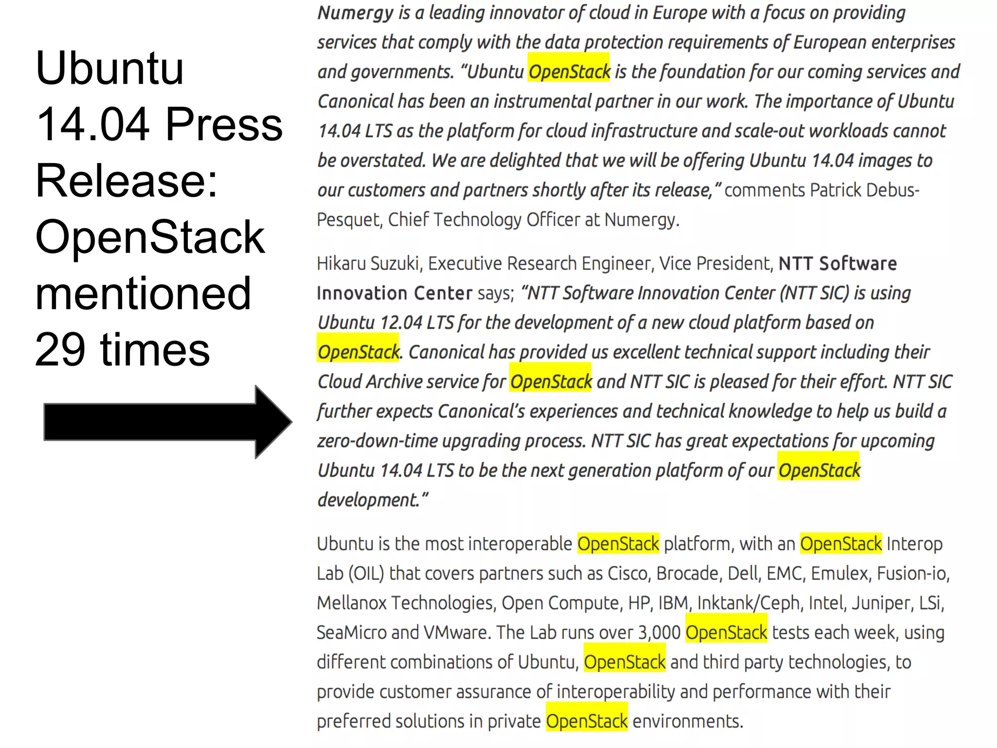 Ubuntu
14.04 Press
Release:
OpenStack
mentioned
29 times