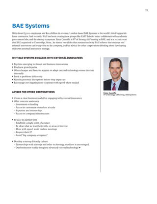 25
WHY BAE SYSTEMS ENGAGES WITH EXTERNAL INNOVATORS
■
Tap into emerging technical and business innovations
■
Find new grow...