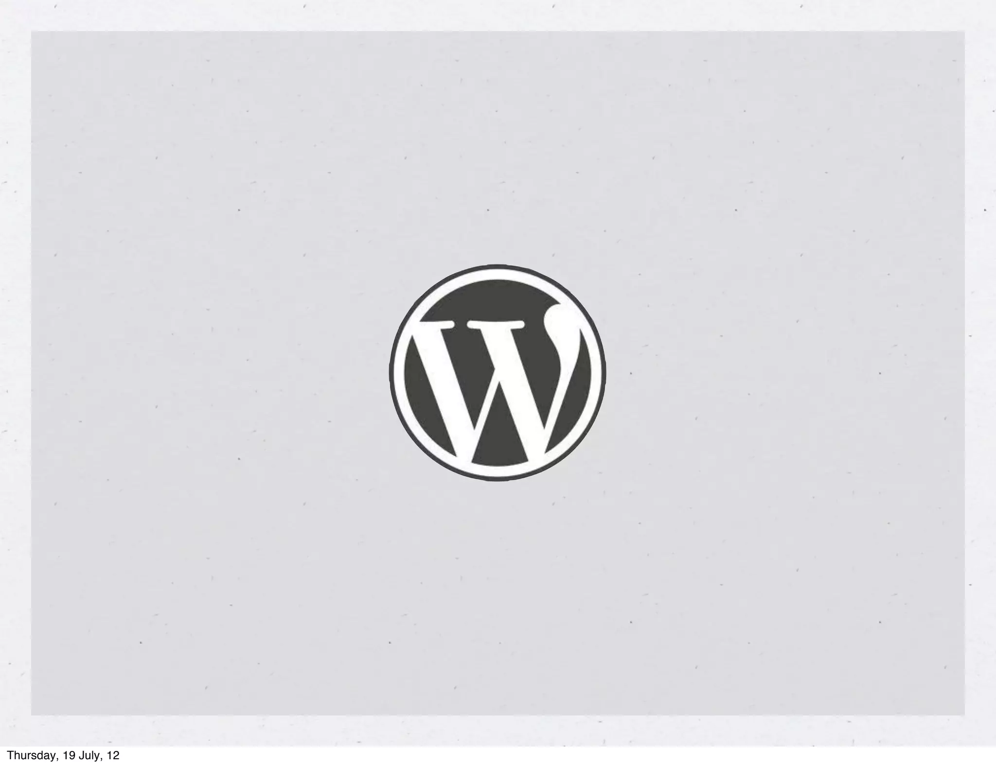 Thursday, 19 July, 12
 