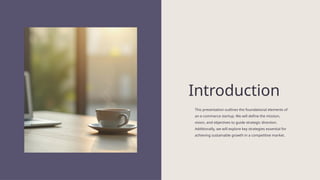 Startup Framework E-Commerce Industry .pptx